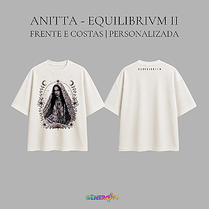 Camiseta Anitta - Equilibrivm II (Frente & Costas)