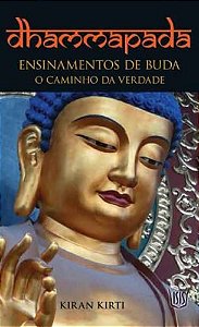Dhammapada - Ensinamentos De Buda