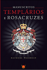 Manuscrito, Templários E Rosacruzes