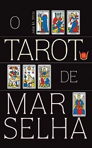 O Tarô De Marselha (baralho c/ 78 cartas sem livro)