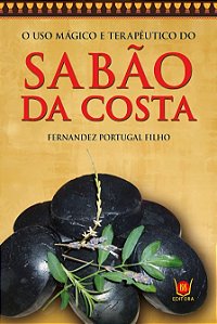 Sabão da Costa - Uso mágico e terapeutico do