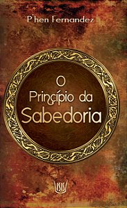 O Princípio da Sabedoria