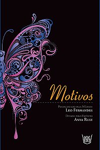 Motivos - livro psicografado por Anya Ruiz