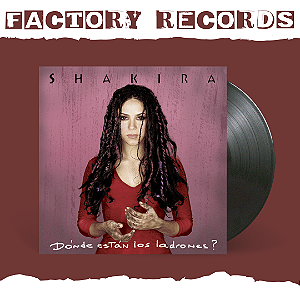 Shakira - Dónde Están Los Ladrones?  - LP