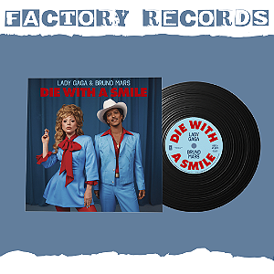 Lady Gaga & Bruno Mars - Die With Smile - LP 7''