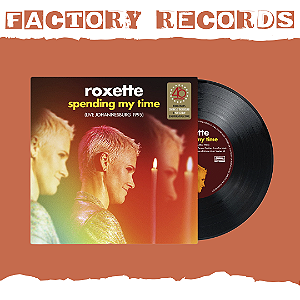 Roxette - Spending My Time (Live) - LP