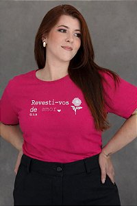 TSHIRT PLUS SIZE FEMININA REVESTI-VOS DE AMOR / PINK