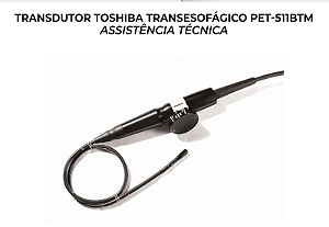 Transdutor Toshiba Transesofagico Pet 511btm