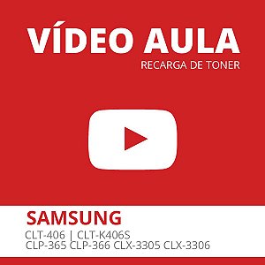Vídeo Aula - Recarga de Toner Samsung CLP K406S CLP 365W C460W C410W Black e Color