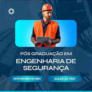 Pós Graduação Engenharia de Segurança do Trabalho EaD