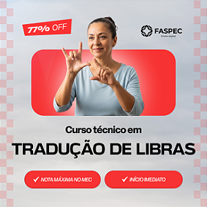 Curso Técnico em Tradução e Interpretação de Libras EaD