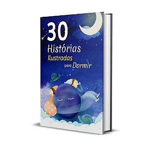 Livro Infantil Digital "30 Histórias para Dormir" Ilustrado