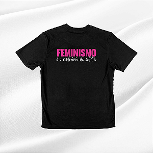 Camiseta Feminismo é o contrário da solidão