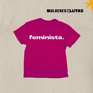 Camiseta babylook feminista - Fucsia
