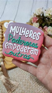 Cortador + Marcador - Mulheres Poderosas