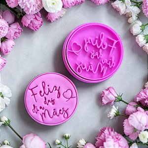 Cortador e Marcador 3D Carimbo Redondo Feliz dia Mães