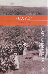 Café Romance Inédito - ANDRADE, Mário