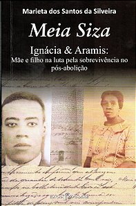 Escravidão - Negros & Autora: Marieta dos Santos da Silveira