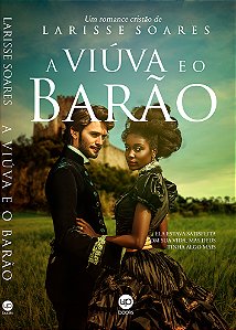 A viúva e o barão (Larisse Soares)