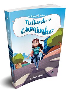 Os desafios de Betina 3: Trilhando o caminho