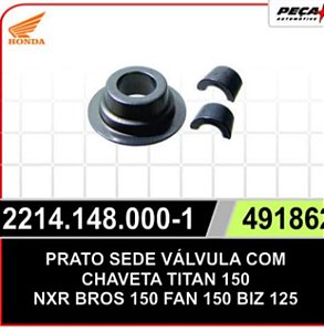 TRAVA DE VALVULA TITAN 150/NXR 150/ BIZ 125 (KIT) &