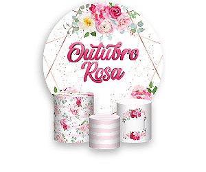 Painel de Festa 3d + Trio Capa Cilindro - Outubro Rosa Floral
