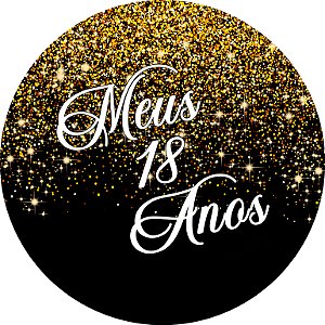 Painel De Festa Redondo 1,50x1,50 - Meus 18 Anos Efeito Glitter Dourado 112