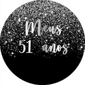 Painel De Festa Redondo 1,50x1,50 - Meus 51 Anos Efeito Glitter Prata 031