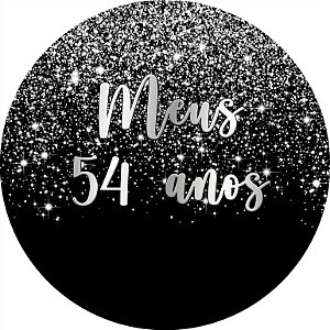 Painel De Festa Redondo 1,50x1,50 - Meus 54 Anos Efeito Glitter Prata 033