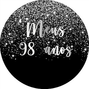 Painel De Festa Redondo 1,50x1,50 - Meus 98 Anos Efeito Glitter Prata 071