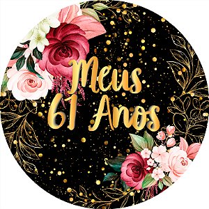 Painel De Festa Redondo 1,50x1,50 - Meus 61 Anos Dourado Floral 095