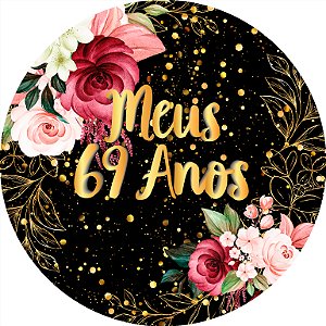 Painel De Festa Redondo 1,50x1,50 - Meus 69 Anos Dourado Floral 103