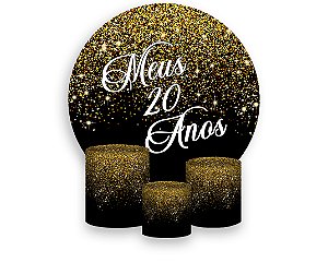 Painel De Festa Redondo 1,50 x 1,50 + Trio De Capas Cilindro - Efeito Glitter Dourado Meus 20 Anos 032