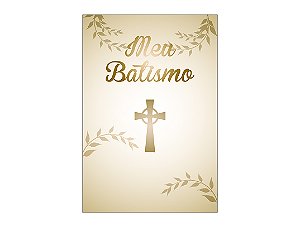 Painel De Festa Vertical 1,50 x 2,20 - Meu Batismo Cruz Dourado 006
