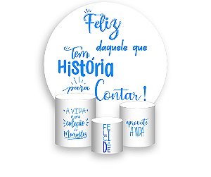 Painel De Festa Redondo 1,50 x 1,50 + Trio De Capas Cilindro - Feliz Aniversário Que tem História 294
