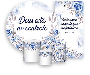 Painel De Festa + Trio De Capas Cilindro + Faixa Veste Fácil - Floral Azul Deus Está no Controle 011