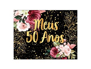 Painel de Festa Horizontal 1,55 X 1,20 - Meus 50 Anos Dourado Floral 008