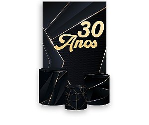 Painel De Festa Vertical 1,50 x 2,20 + Trio De Capas Cilindro - 30 Anos Preto com Dourado 200