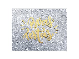 Painel de Festa Horizontal 1,55 X 1,20 - Boas Festas Dourado Fundo Efeito Glitter Prata 001