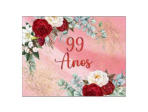 Painel de Festa Horizontal 1,55 X 1,20 - 99 Anos Efeito Mármore Floral 289