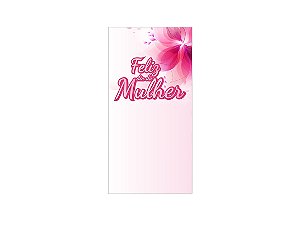 Painel De Festa Vertical 1,00 x 2,00 - Dia das Mulheres Flor Pink 040