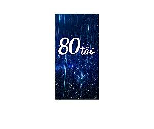 Painel De Festa Vertical 1,00 x 2,00 -  80 Anos 80TÃO Azul 181