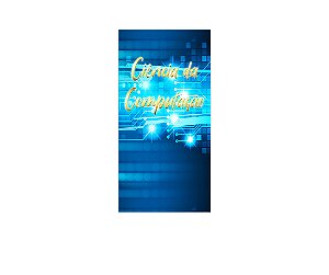 Painel De Festa Vertical 1,00 x 2,00 - Profissão Ciência da Computação 035