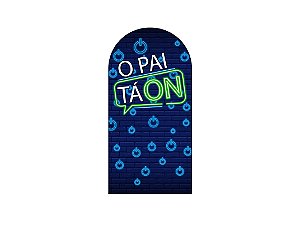 Painel Romano Veste Fácil 1,00x2,00 -  O Pai ta On Efeito Neon 007