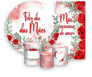 Painel De Festa + Trio De Capas Cilindro + Faixa Veste Fácil - Dia das Mães Rosas Vermelhas 026