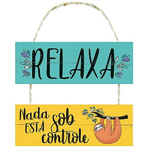 Placa Decorativa Relaxa