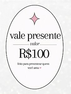 Vale presente  - vários valores!