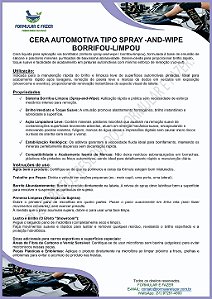 FORMULAÇÃO CERA AUTOMOTIVA TIPO SPRAY-AND-WIPE BORRIFOU-LIMPOU