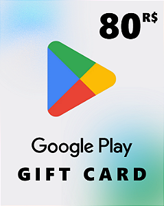 Cartão Google Play 80 R$ Código de Resgate Digital