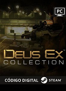 Deus Ex Collection 2014 Edition Steam Código de Resgate digital